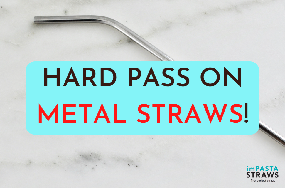 Hard Pass On Metal Straws — Not The Best Alternative To Plastic Straws